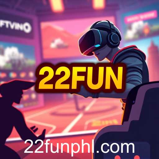 22FUN Revolutionizes Gaming in 2025